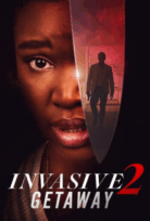 Invasive 2: Getaway