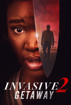 Invasive 2: Getaway