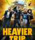 Heavier Trip